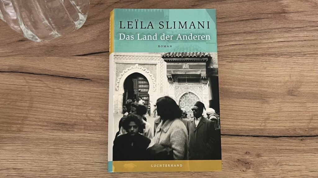 Das Land der Anderen von Leïla Slimani